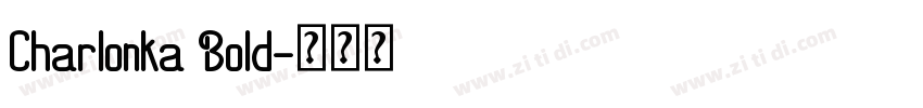 Charlonka Bold字体转换